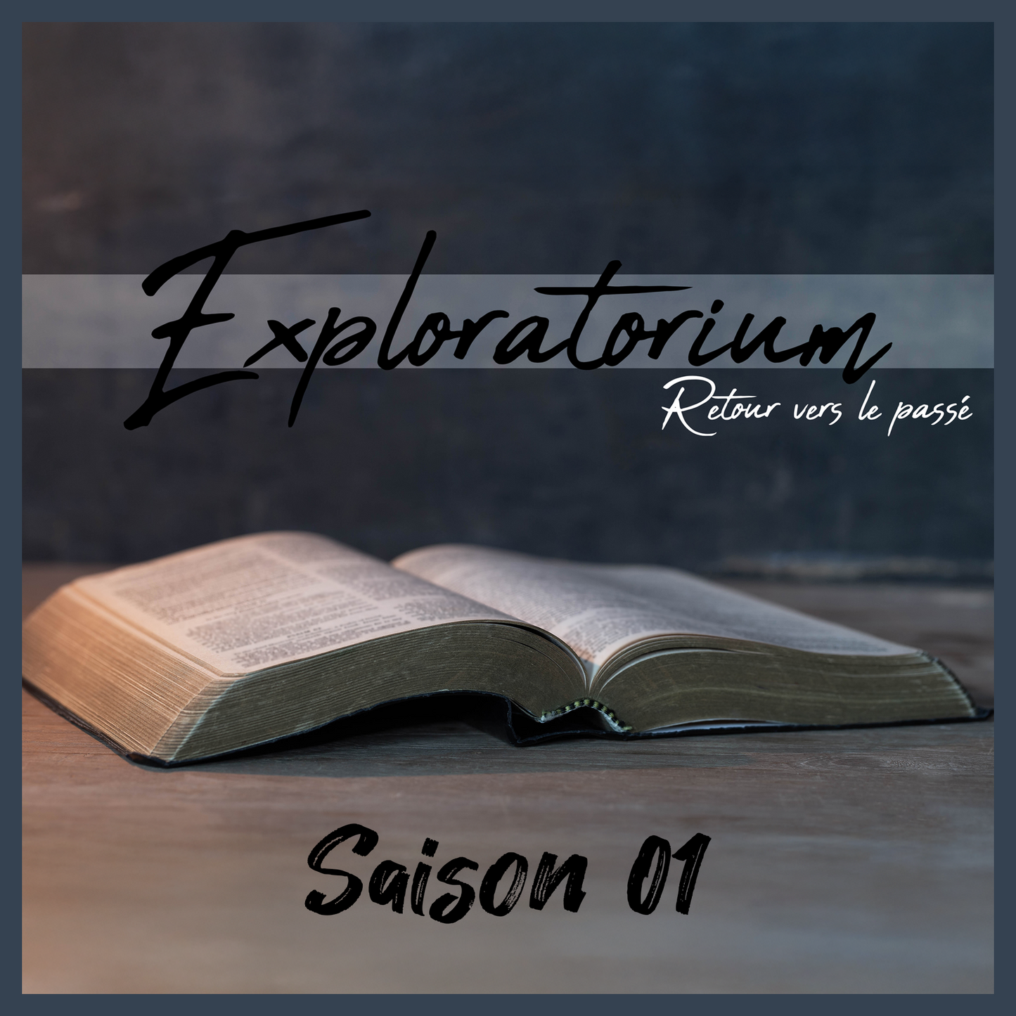 [Fr] Exploratorium Saison 01