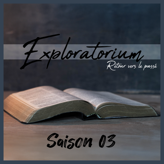 [Fr] Exploratorium Saison 03